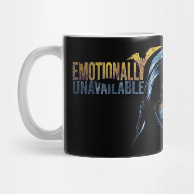 Emotionally Unavailable by Horisondesignz